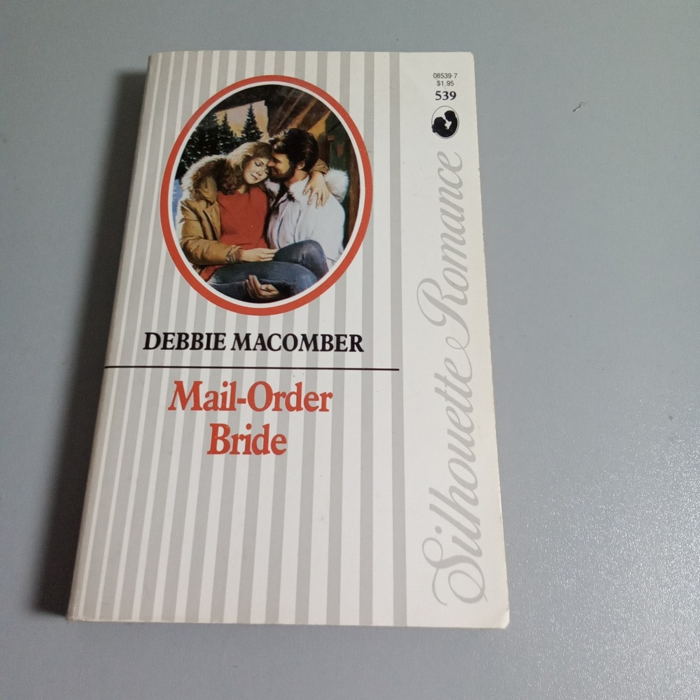 Mail-Order Bride Debbie Macomber Silhouette Romance 539 Vintage Paperback 1987